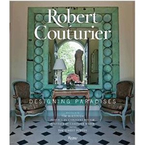 Robert Couturier: Designing Paradises // Robert Couturier